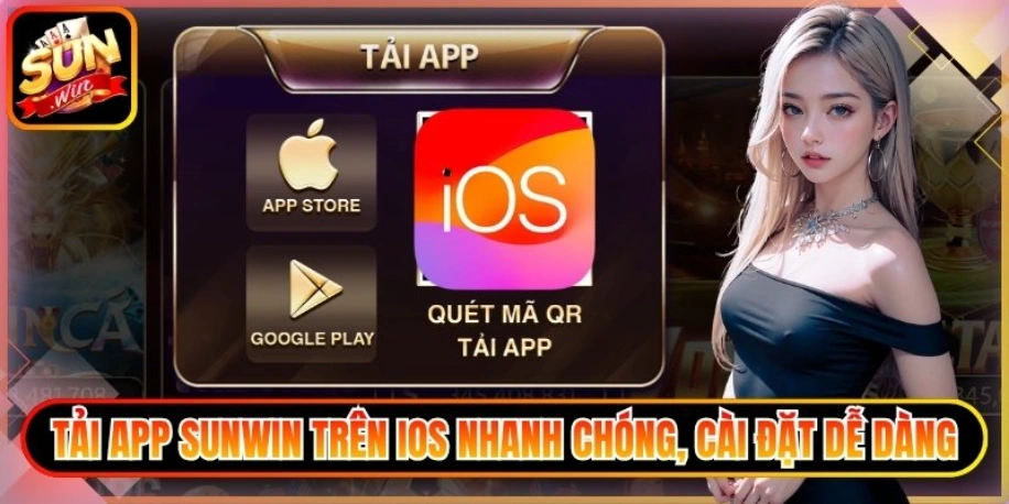 Tải Sunwin trên iOS nhanh chóng, cài đặt dễ dàng